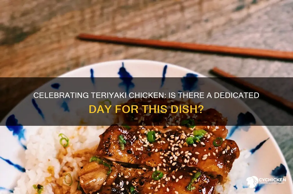 is there a day for teriyaki chicken