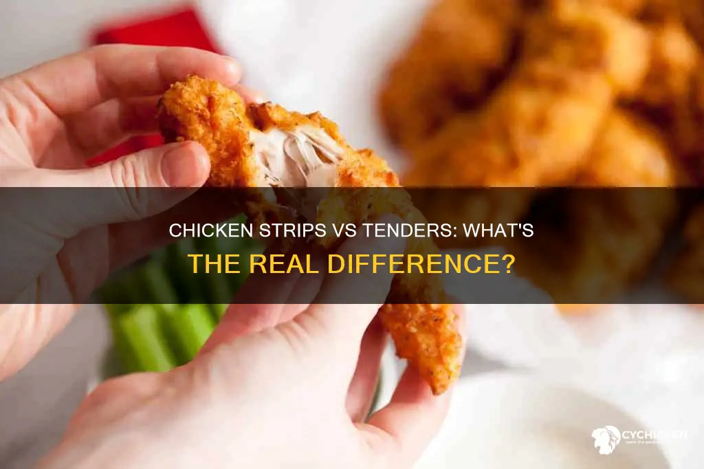 is there a difference between chicken strips and chicken tenders