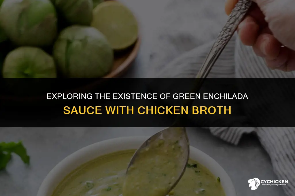 is there a green enchilada sauce made with chicken broth