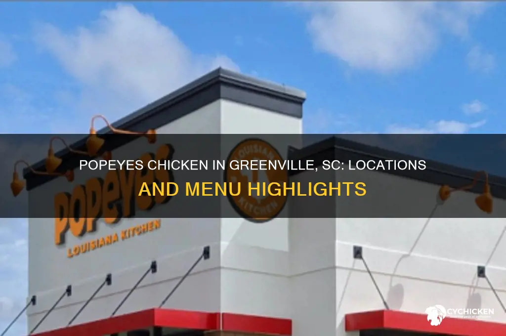 is there a popeyes chicken in greenville sc
