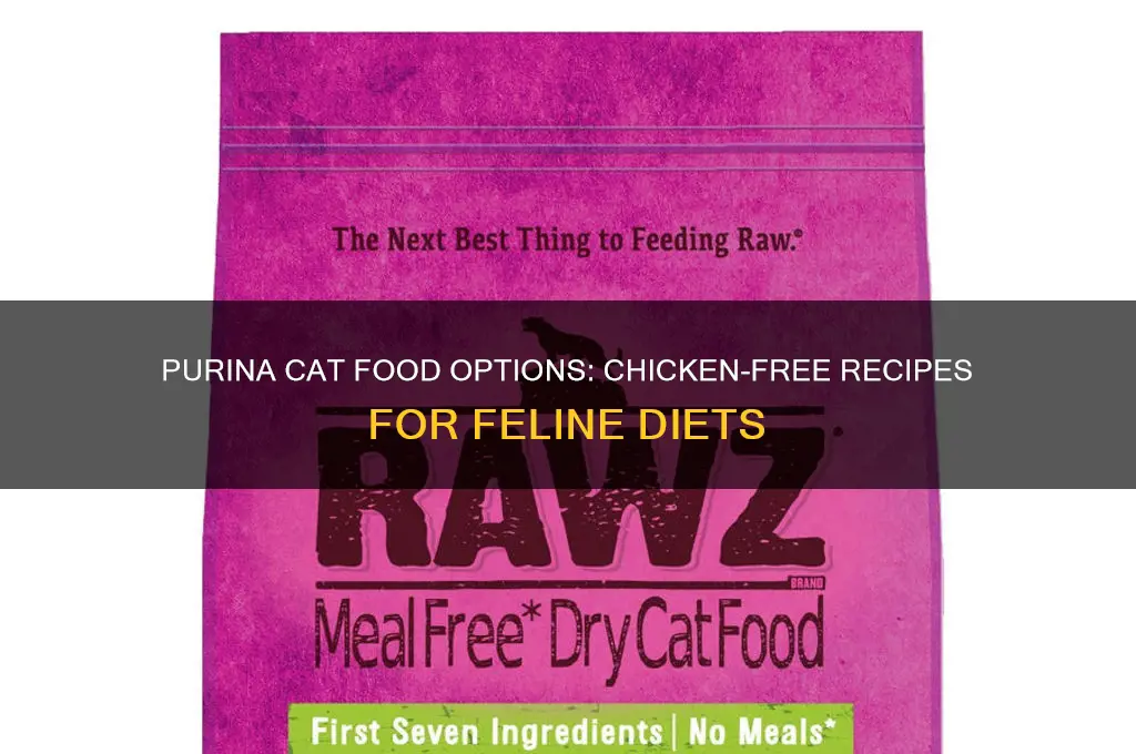 is there a purina cat food without chicken