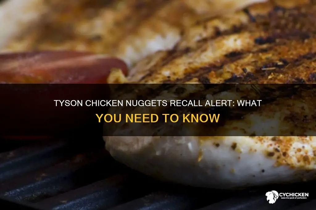 is there a recall on tyson chicken nuggets