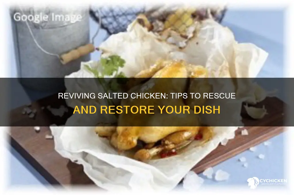 is there a way to save salt chicken