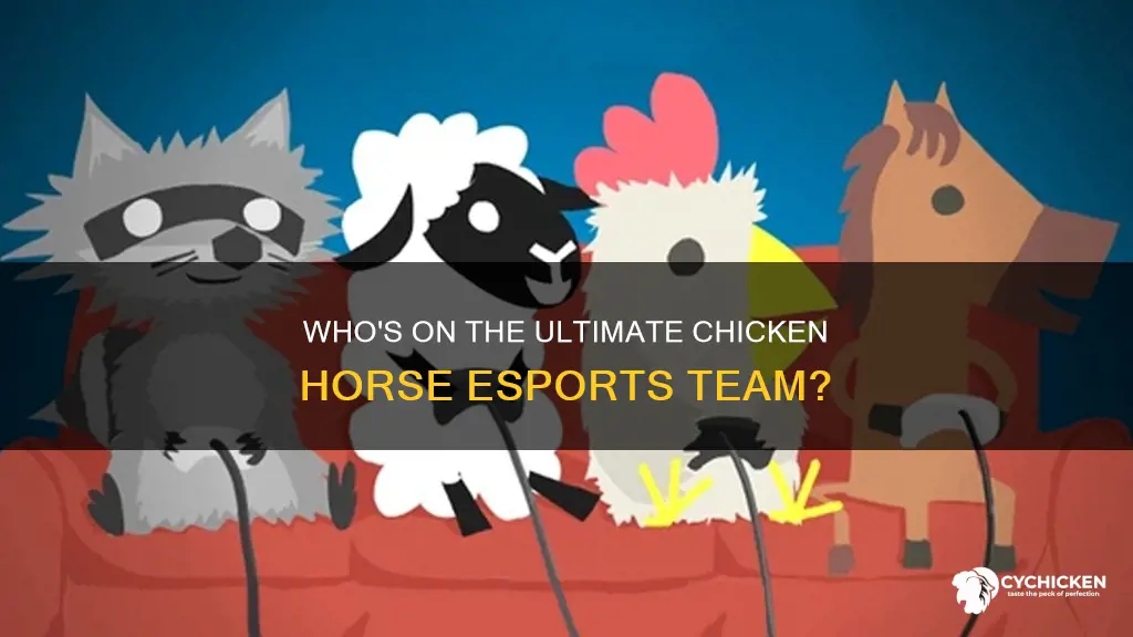 is there an esports team for ultimate chicken horse