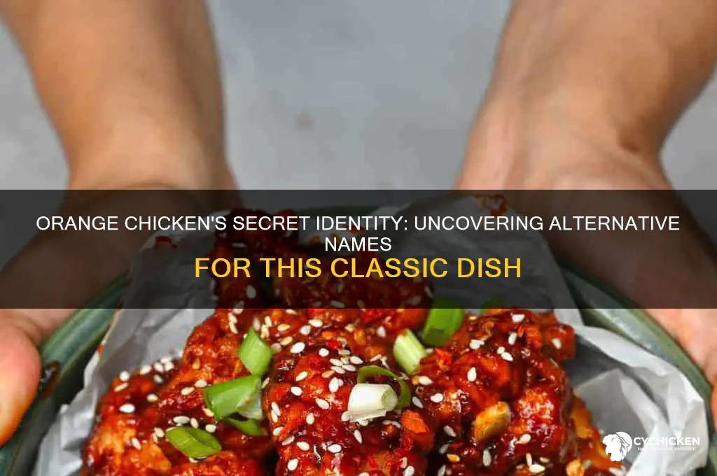 is there another name for orange chicken