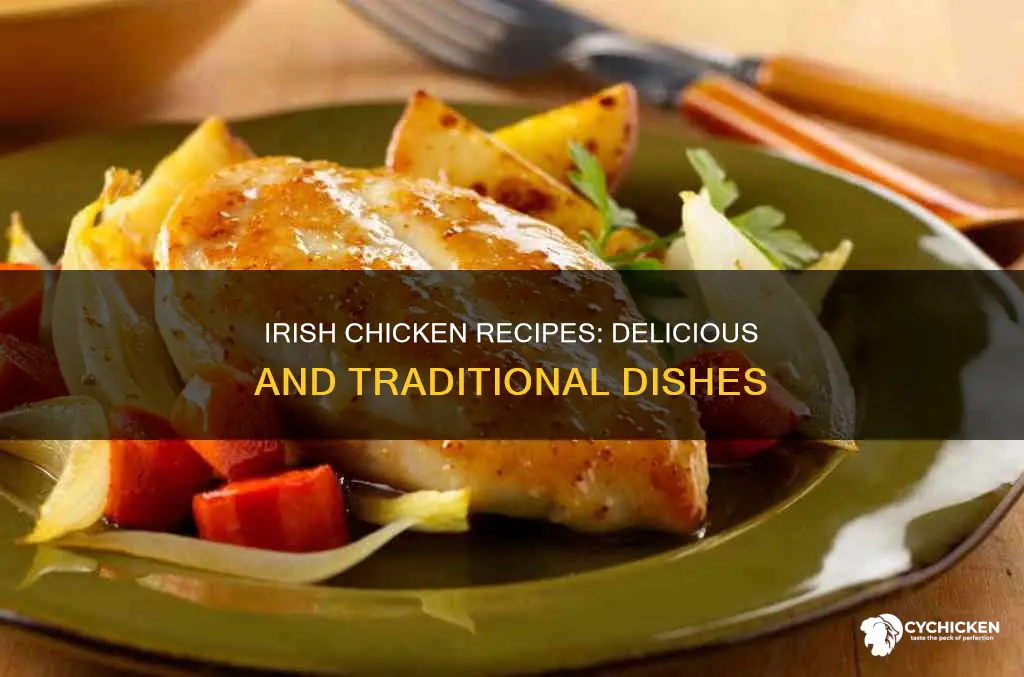 is there any kind of irish recipe with chicken