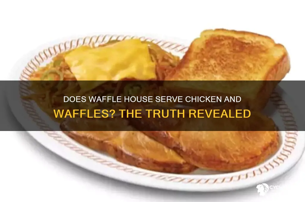 is there chicken and waffles at waffle house