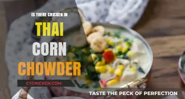Exploring Thai Corn Chowder: Does It Contain Chicken?