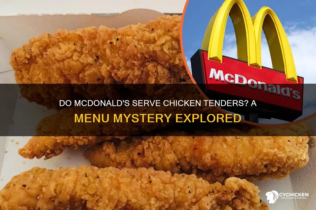 is there chicken tenders at mcdonald