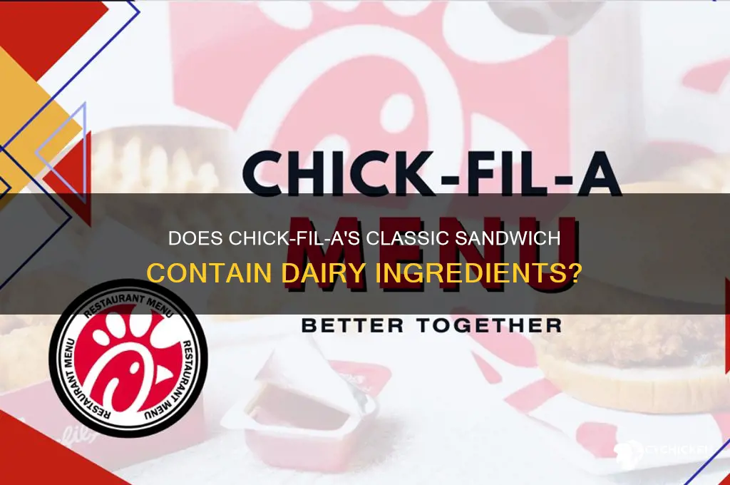 is there dairy in chick fil a sandwich