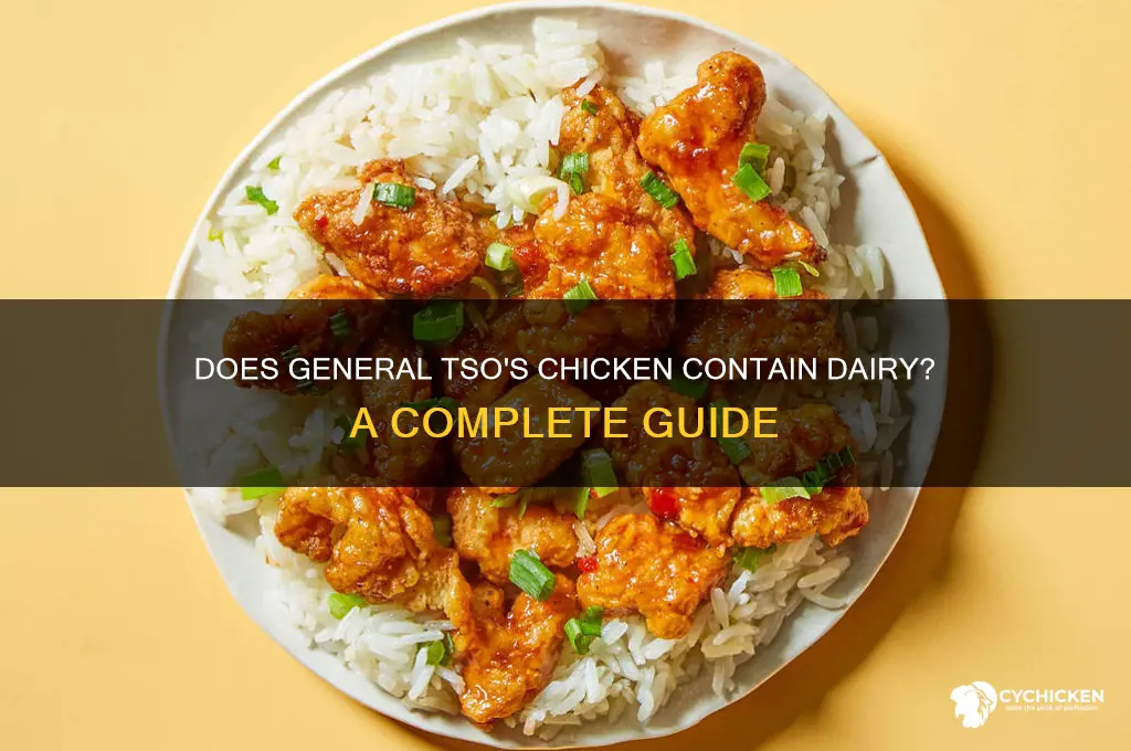 is there dairy in general tso chicken