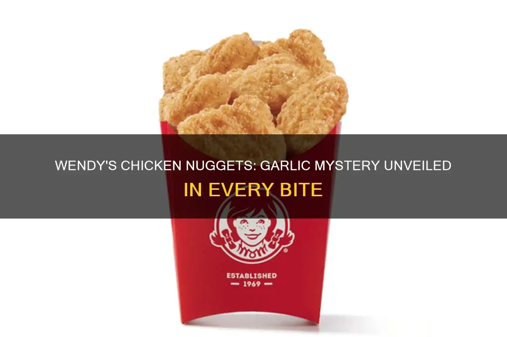 is there garlic in wendy