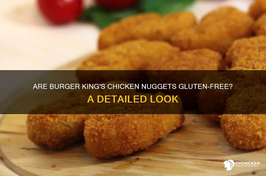 is there gluten in burger king chicken nuggets