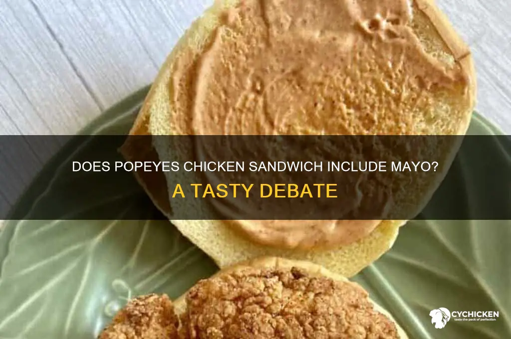 is there mayo on popeyes chicken sandwich
