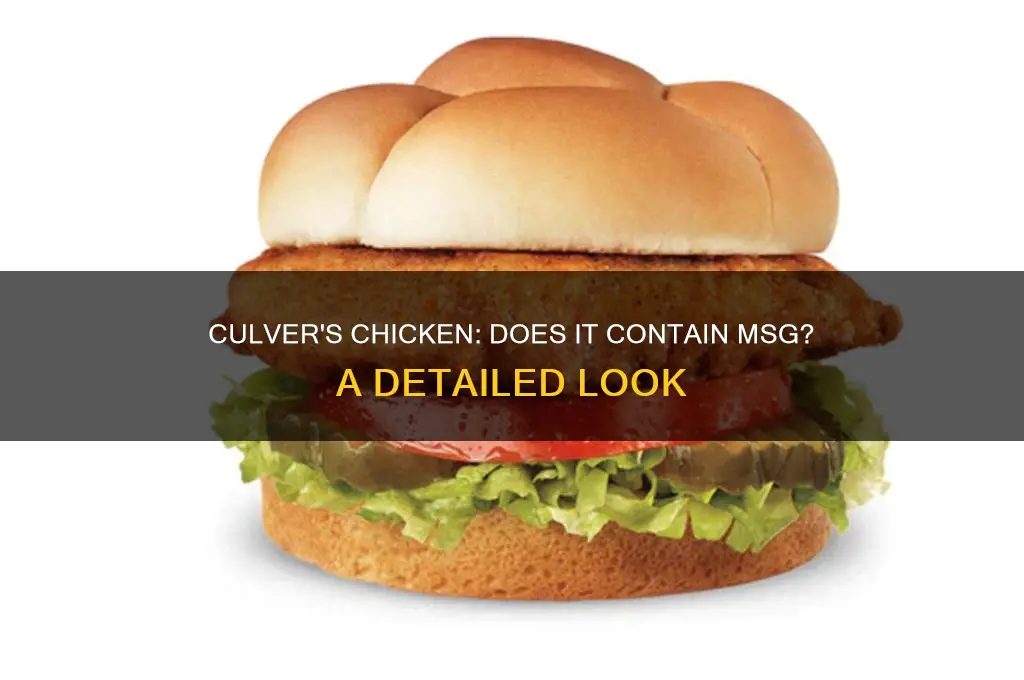 is there msg in chicken form culvers