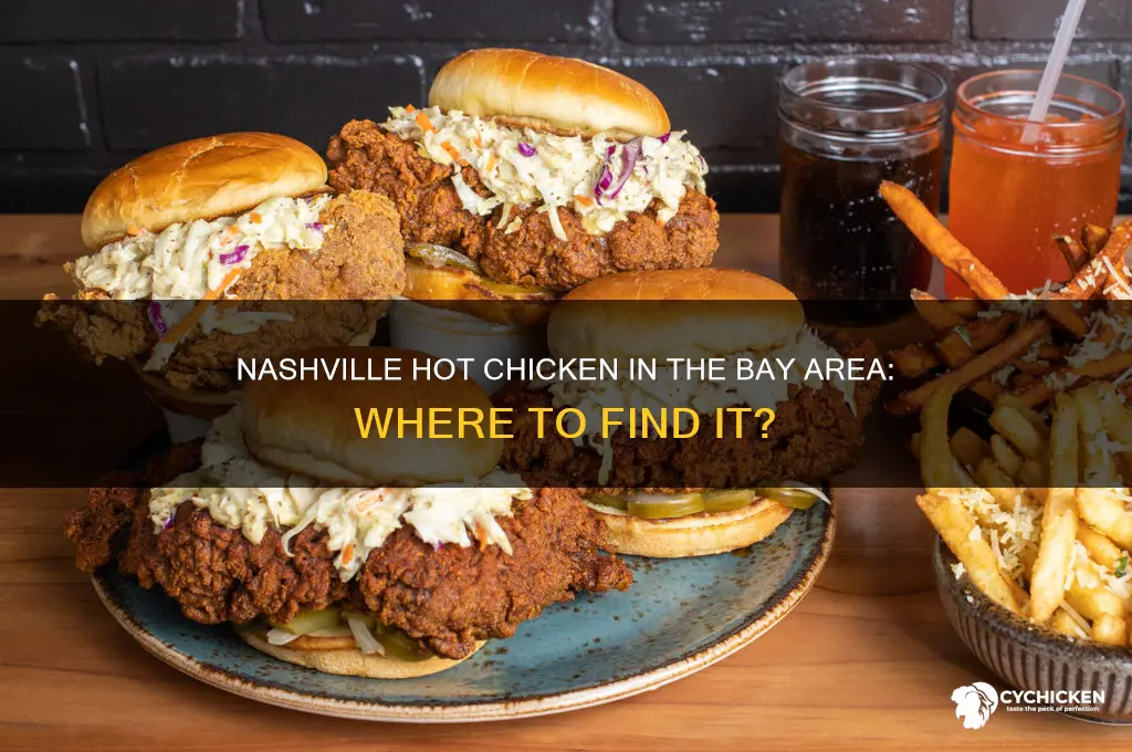 is there nashville chicken in bay area