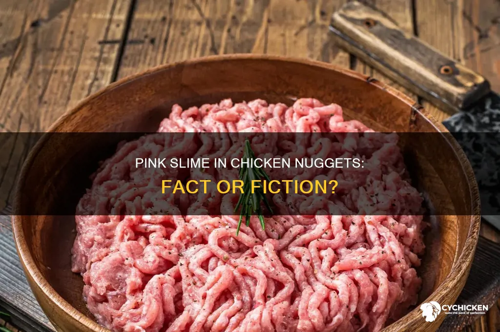 is there pink slime in chicken nuggets
