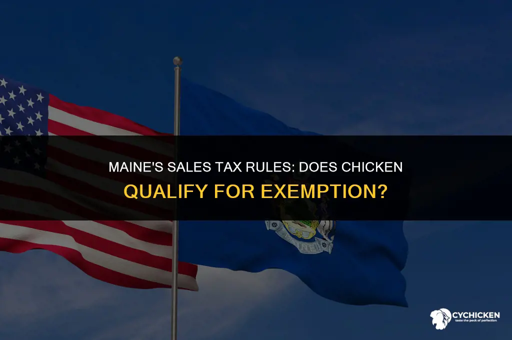 is there sales tax charged in maine for chicken