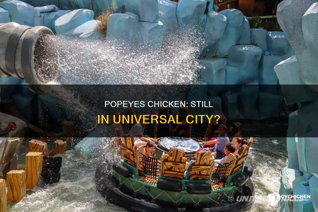 is there still a popeyes chicken in universal city