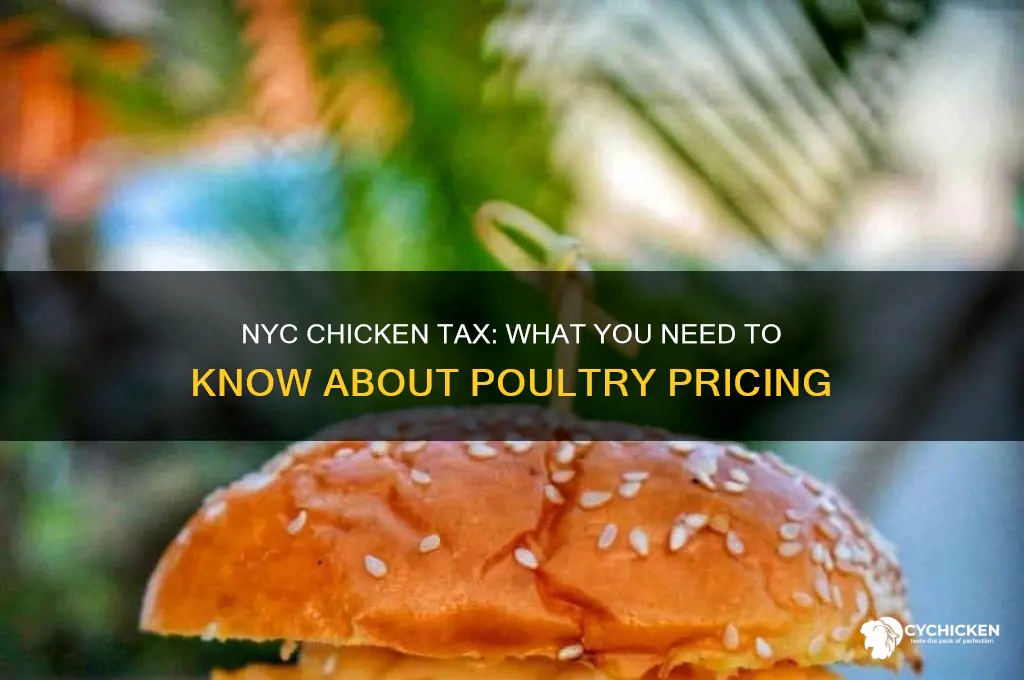 is there tax on chicken in nyc