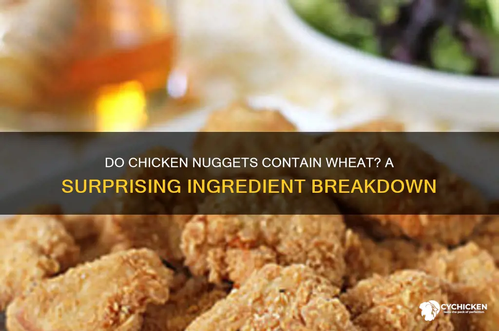is there wheat in chicken nuggets
