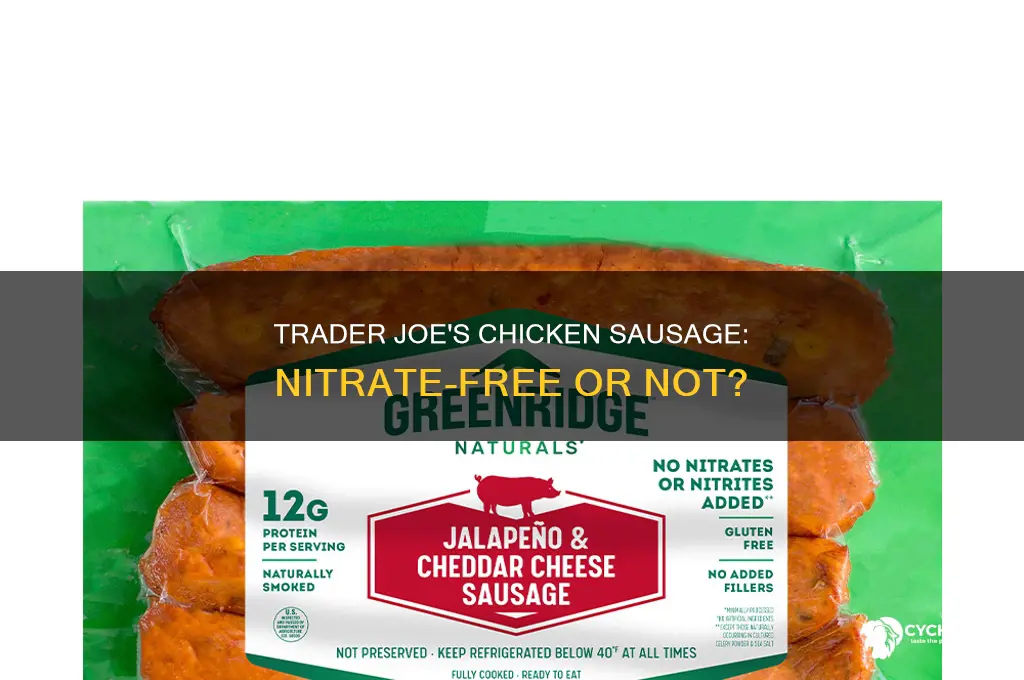 is trader joe chicken sausage nitrate free
