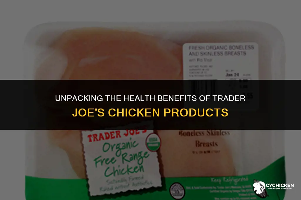 is trader joes chicken healthy