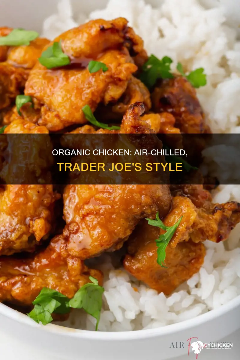 is trader joes organic free range chicken air chilled