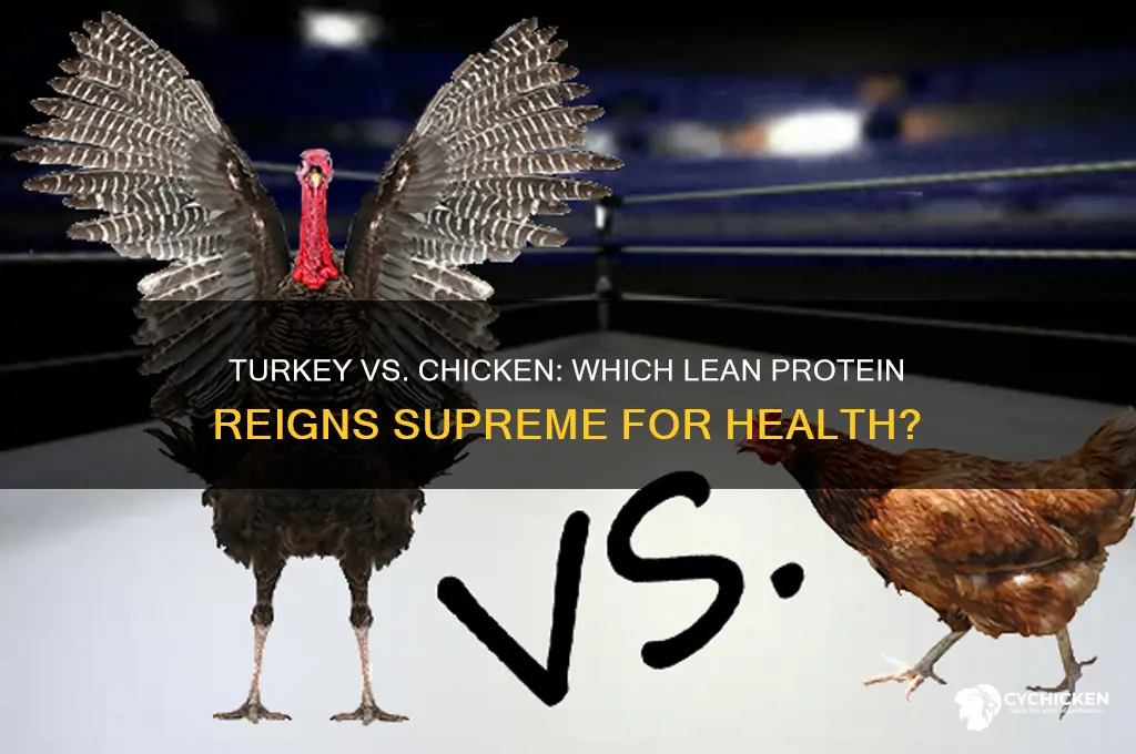 is tuekey or chicken better for you
