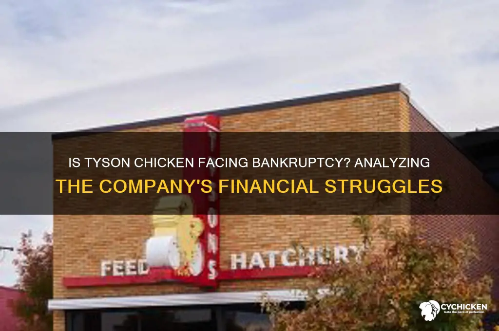 is tyson chicken going out of business