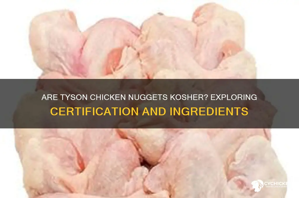 is tyson chicken nuggets kosher