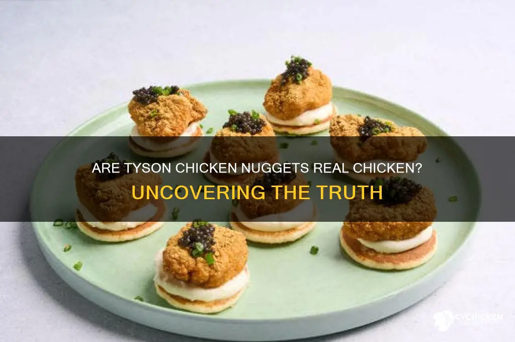 is tyson chicken nuggets real chicken