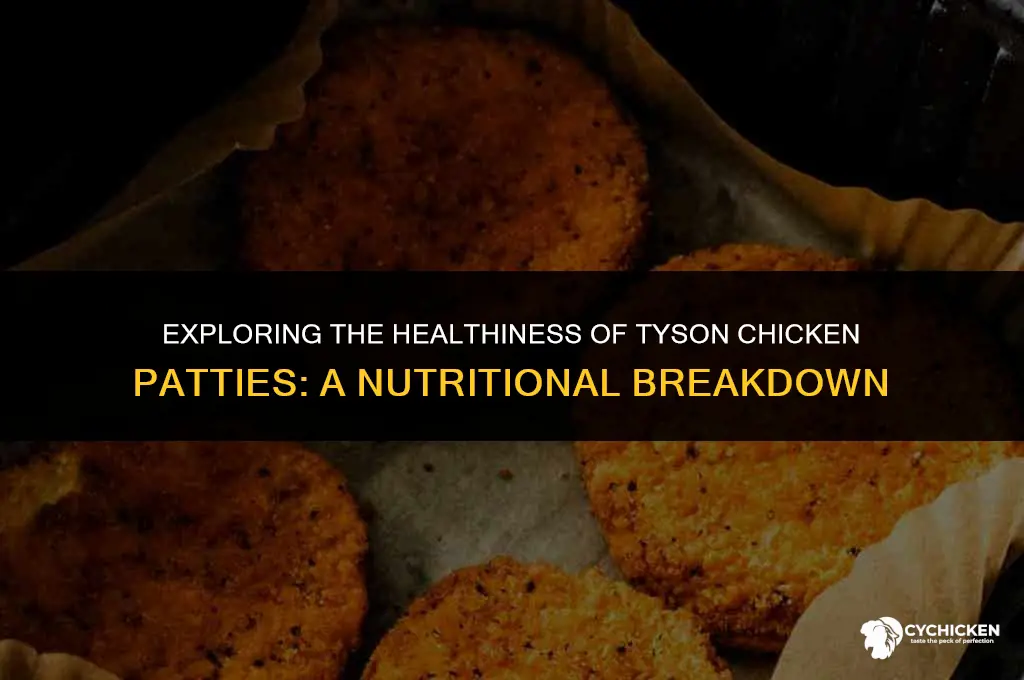 is tyson chicken patties healthy