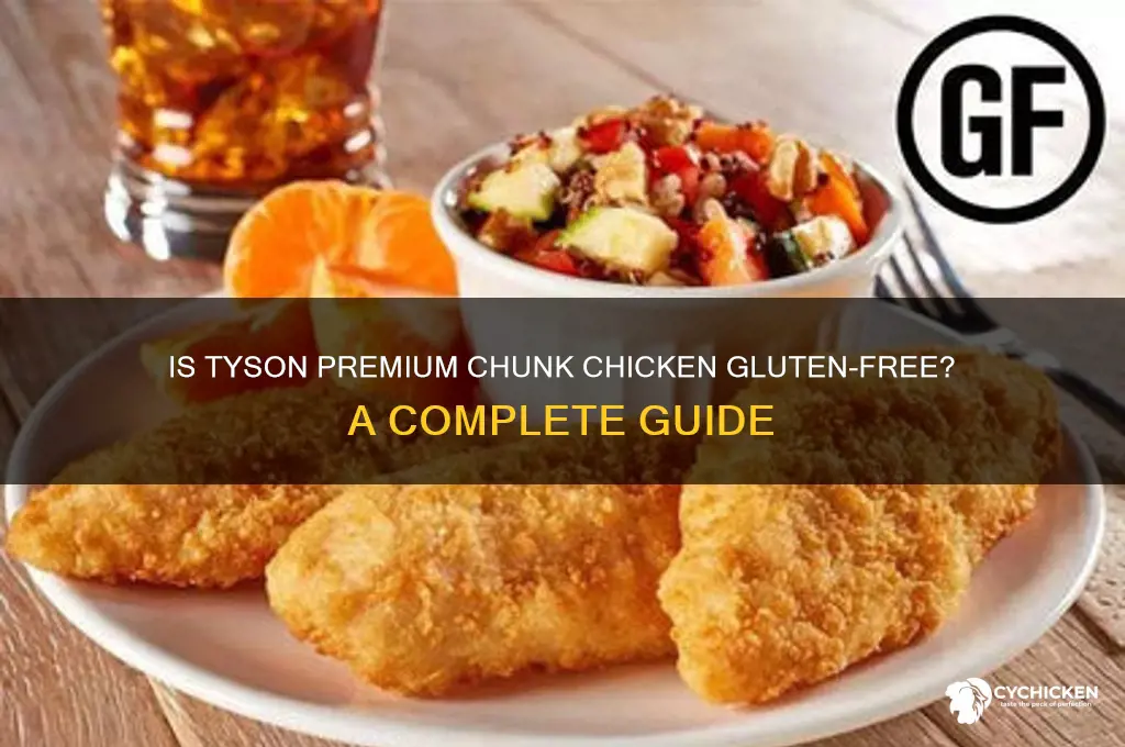 is tyson premium chunk chicken gluten free
