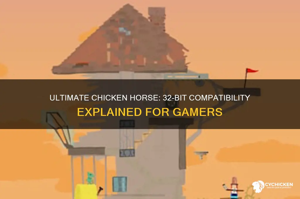 is ultimate chicken horse for 32 bit