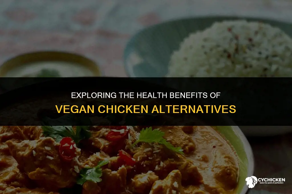 is vegan chicken healthier for you