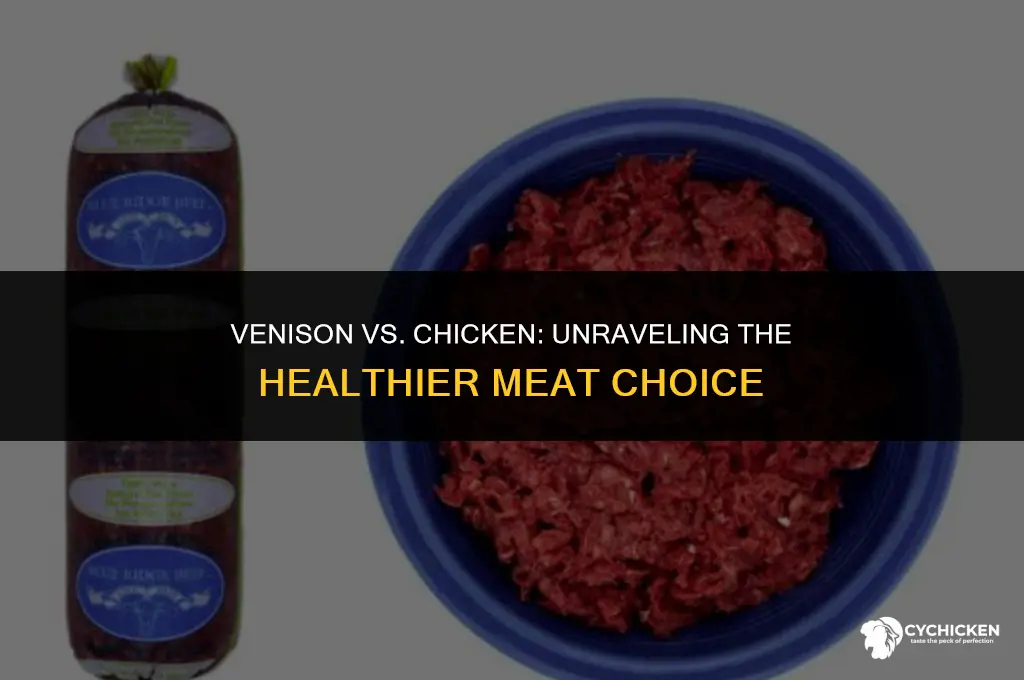 is venison or chicken healthier