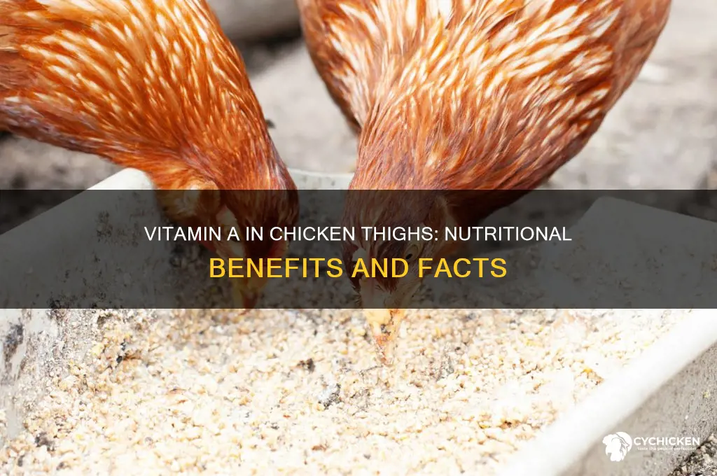 is vitamin a in chicken thighs