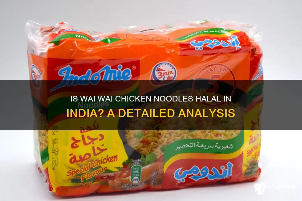 is wai wai chicken noodles halal in india
