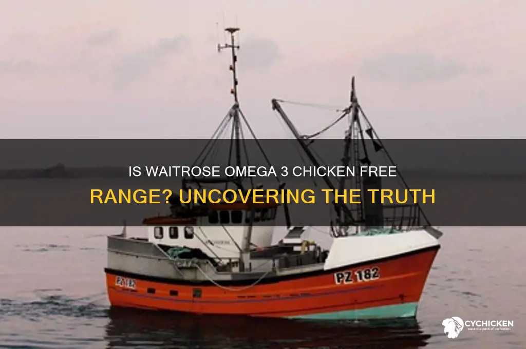 is waitrose omega 3 chicken free range