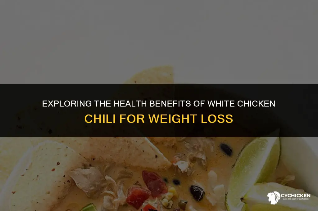 is white chicken chili healthy for weight loss