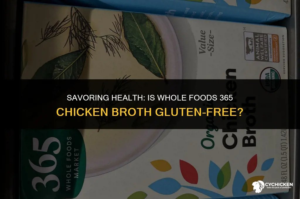 is whole foods 365 chicken broth gluten free