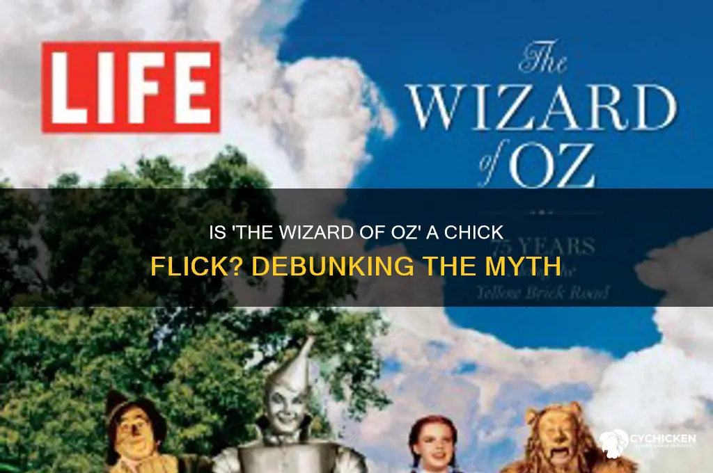 is wizard of oz a chick flick