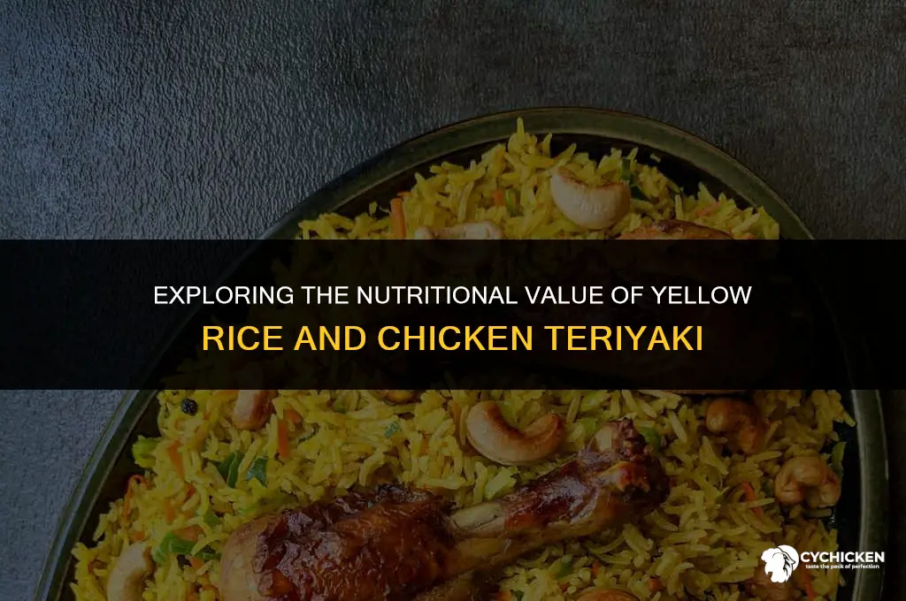 is yellow rice with chicken teriyaki healthy