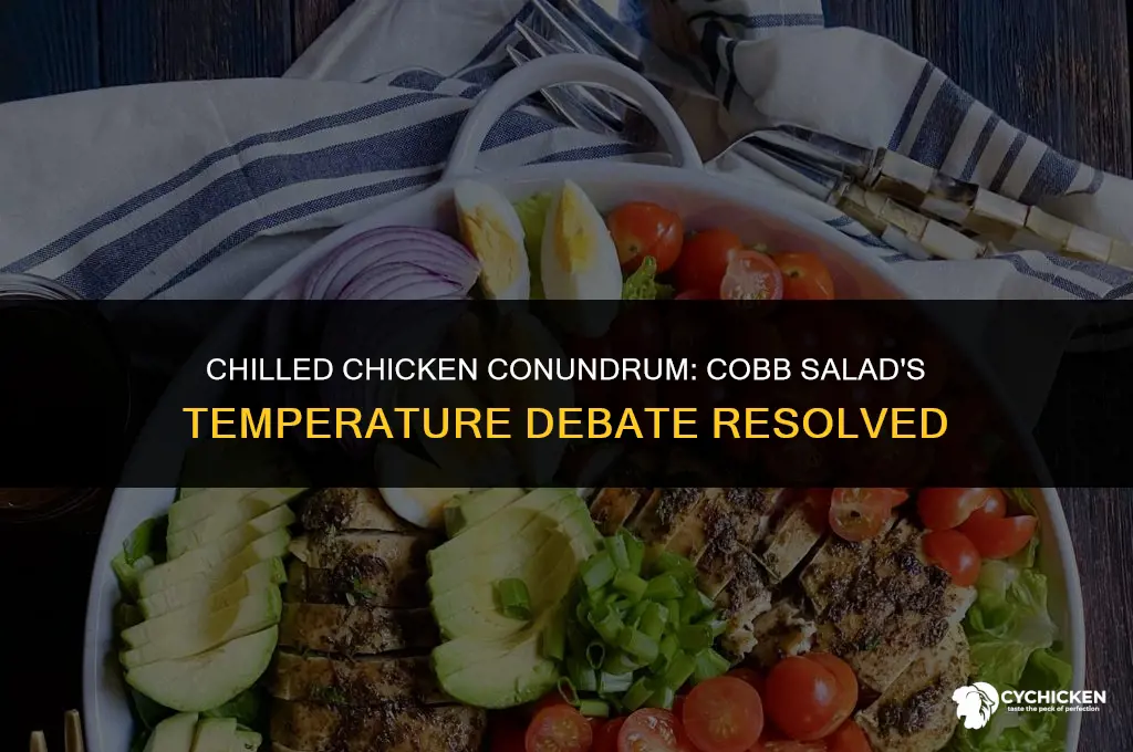 should chicken be cold in cobb salad