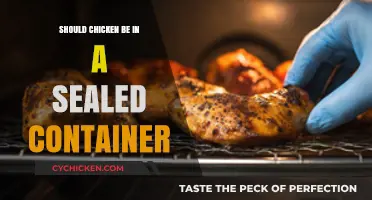 Sealed or Not? Best Practices for Storing Chicken Safely