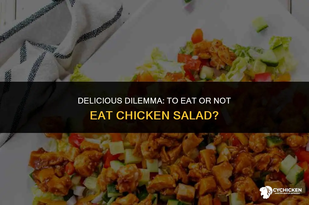 should chicken salad