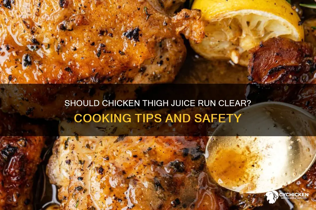 should chicken thigh juice run clear