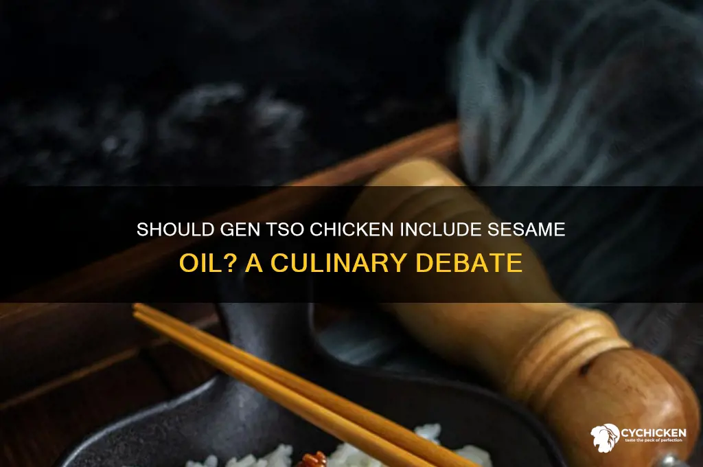 should gen tso chicken have sesame oil