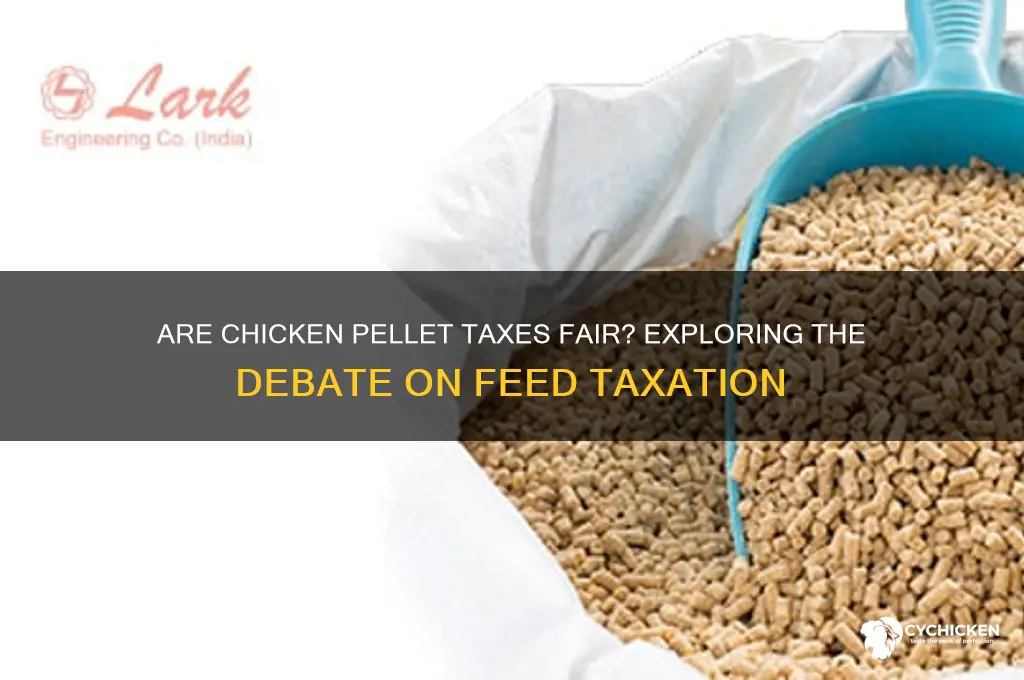 should i be taxed on my chicken pellets